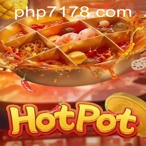 Hotpot: A Thrilling New Game Experience with PHP 717